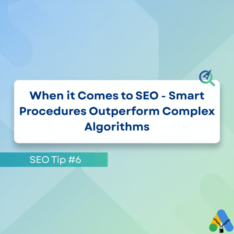 When it Comes to SEO - Smart Procedures Outperform Complex Algorithms